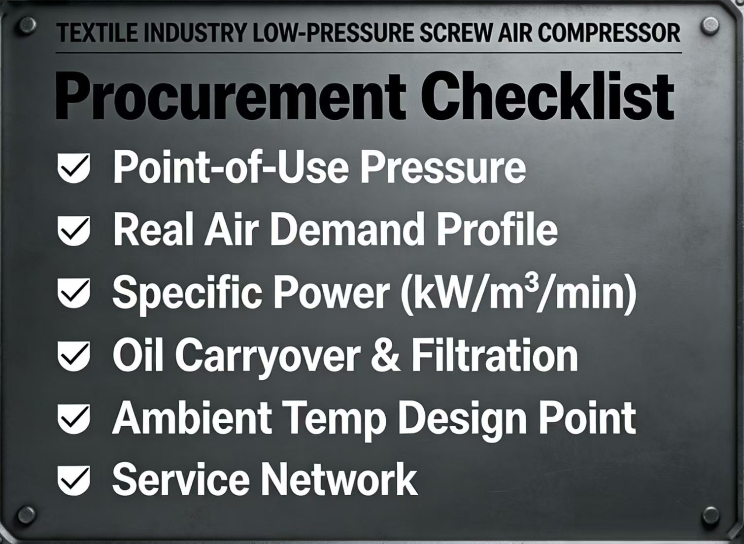 textile industry low pressure screw air compressor procurement checklist
